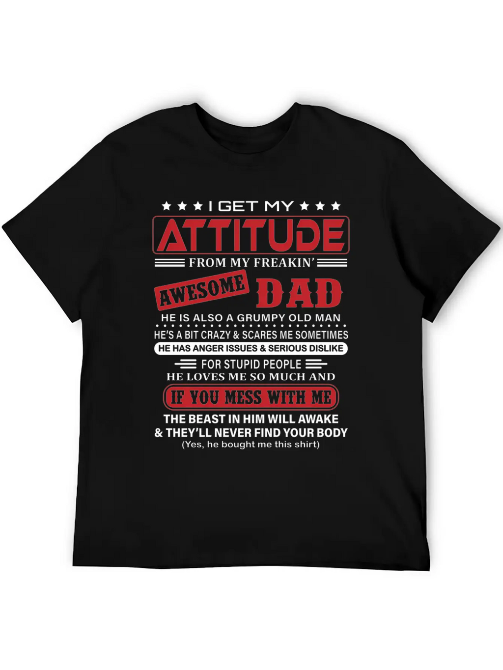 I Get My Attitude From My Freaking Awesome Dad Classic Fit Graphic Tee For Daily Comfort – Unisex Cotton Shirt