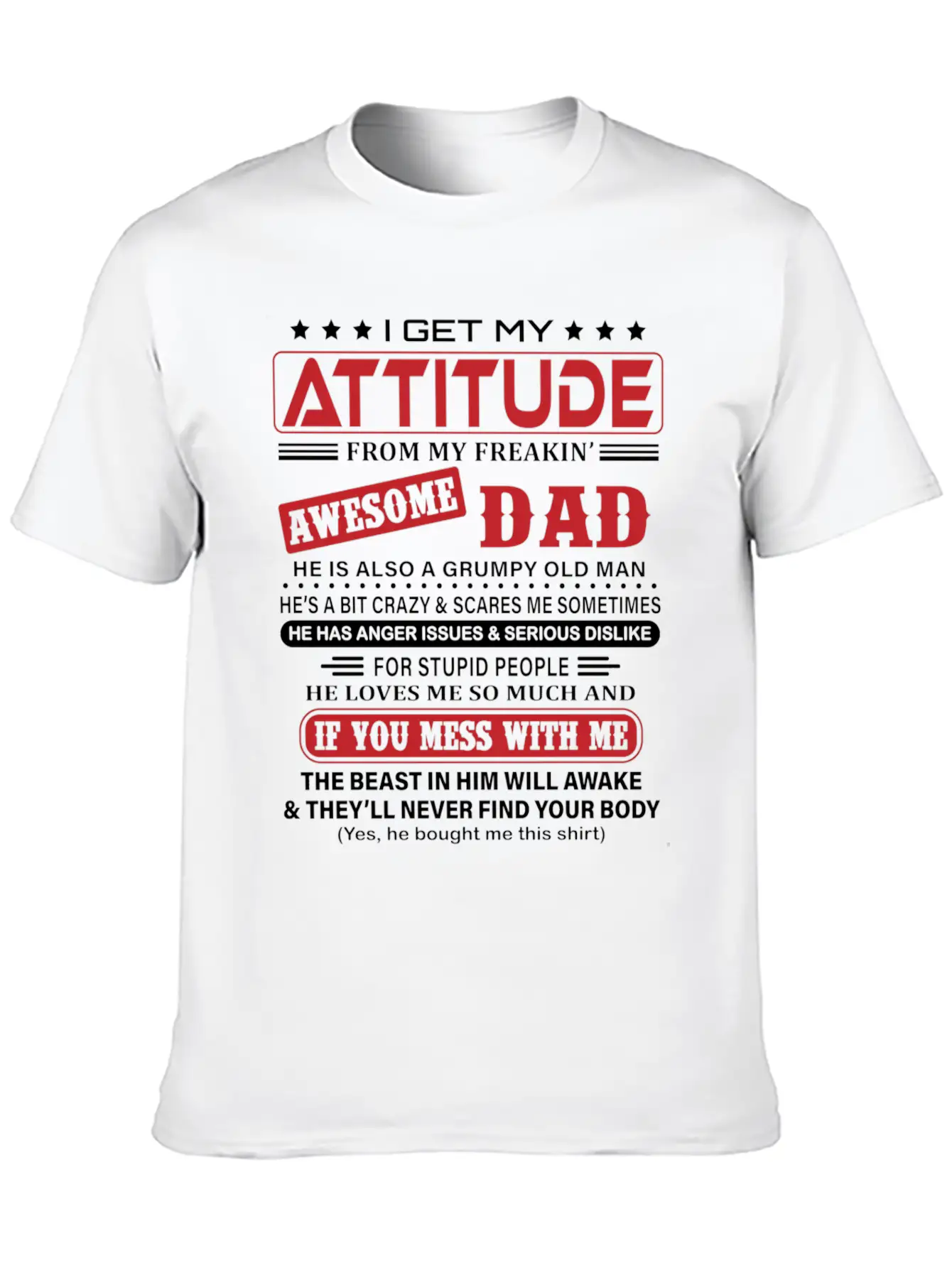 I Get My Attitude From My Freaking Awesome Dad Classic Fit Graphic Tee For Daily Comfort – Unisex Cotton Shirt