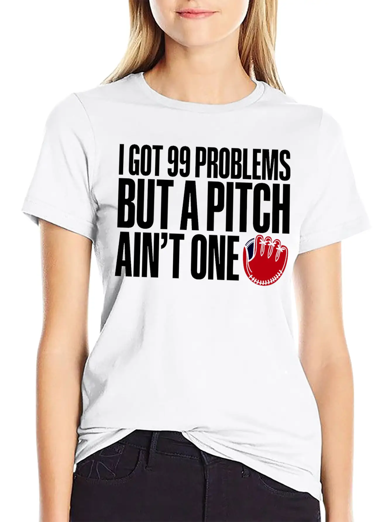 I Got 99 Problems But A Pitch Ain't One 3 Essential Cotton Tee For Daily Outfits – Unisex Style
