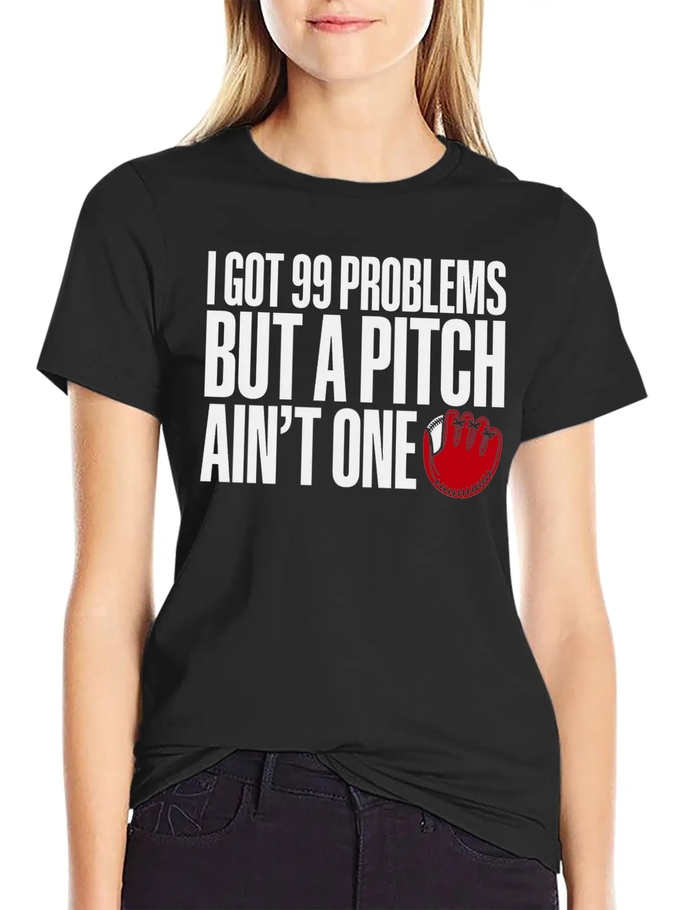 I Got 99 Problems But A Pitch Ain't One 3 Essential Cotton Tee For Daily Outfits – Unisex Style