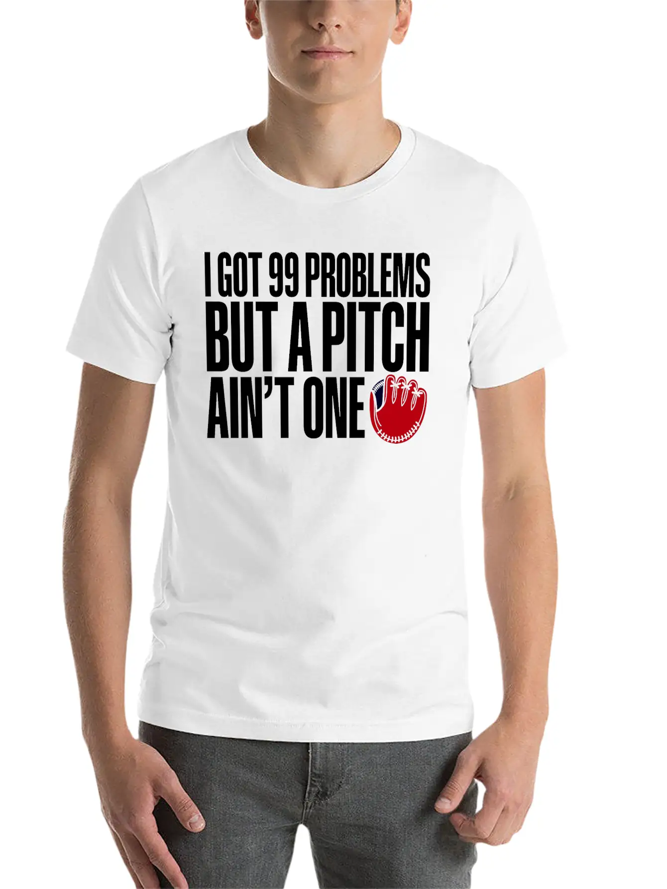 I Got 99 Problems But A Pitch Ain't One 3 Essential Cotton Tee For Daily Outfits – Unisex Style