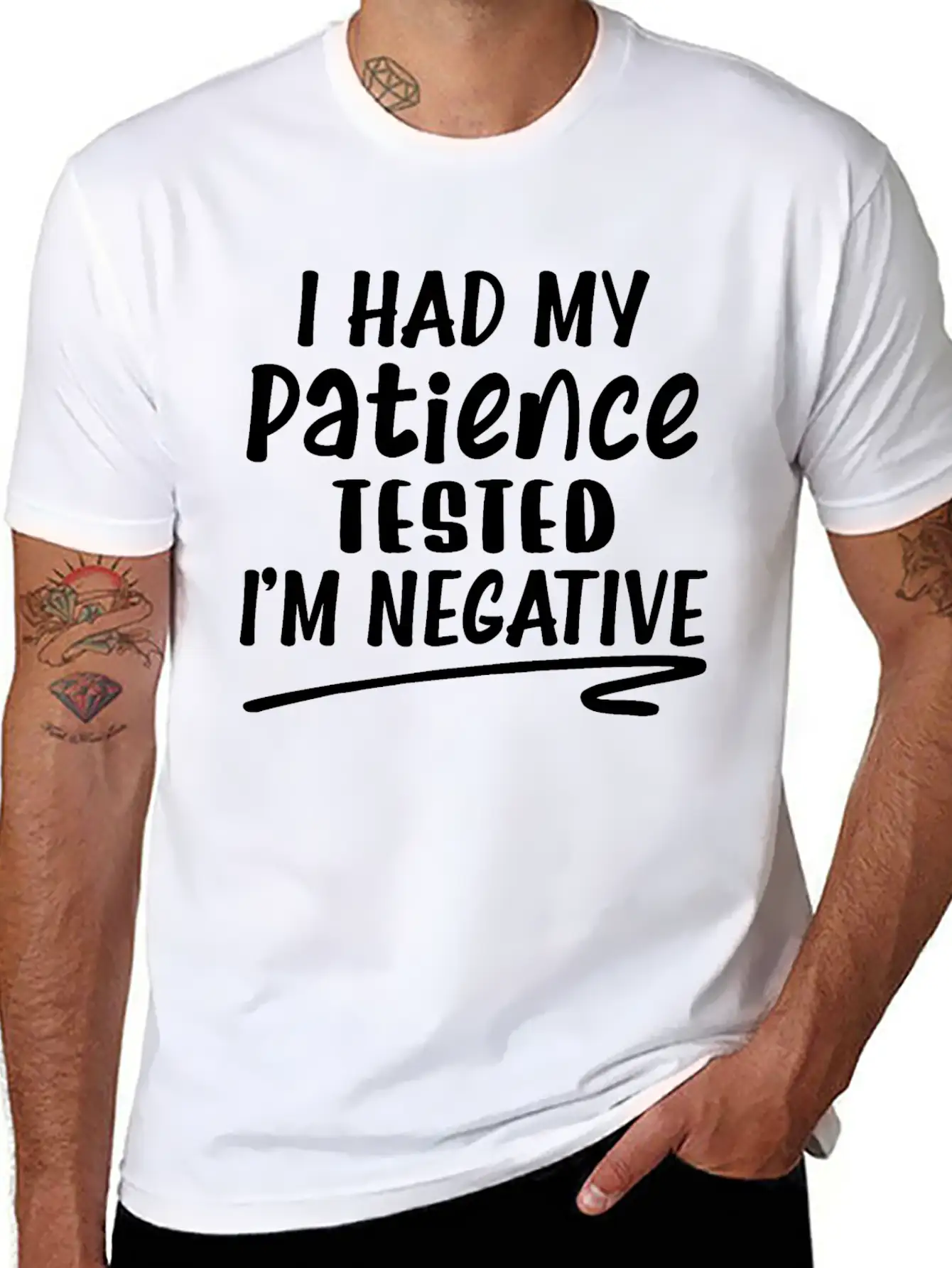I Had My Patience Tested I'm Negative Unisex Casual T-Shirt – Clean Design For Daily Comfort