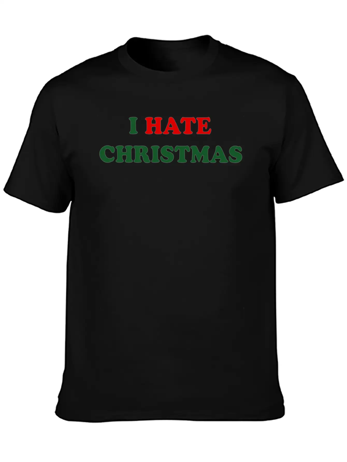 I Hate Christmas Unisex Short Sleeve Soft Cotton T-Shirt – Casual Everyday Wear