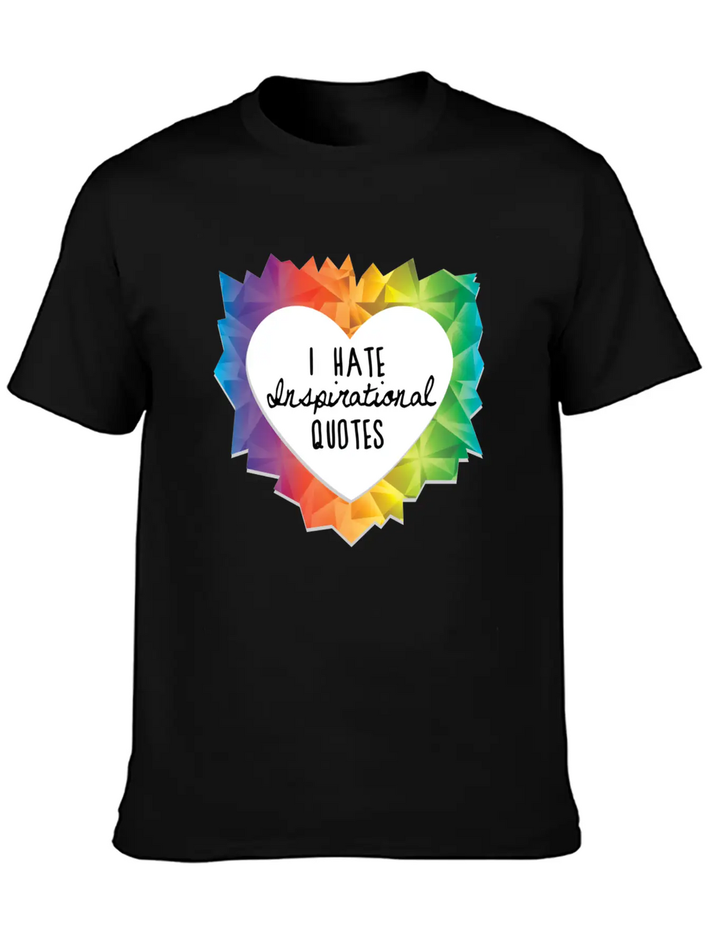 I Hate Inspirational Quote Essential Cotton Tee For Daily Outfits – Unisex Style