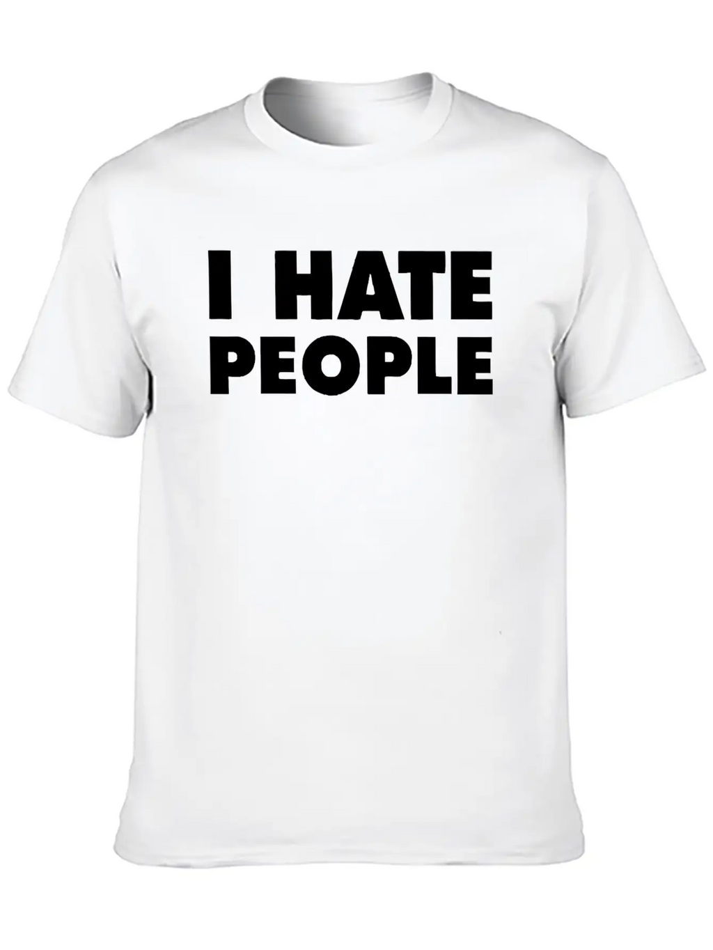 I Hate People Breathable Soft Cotton T-Shirt – Timeless Casual Look