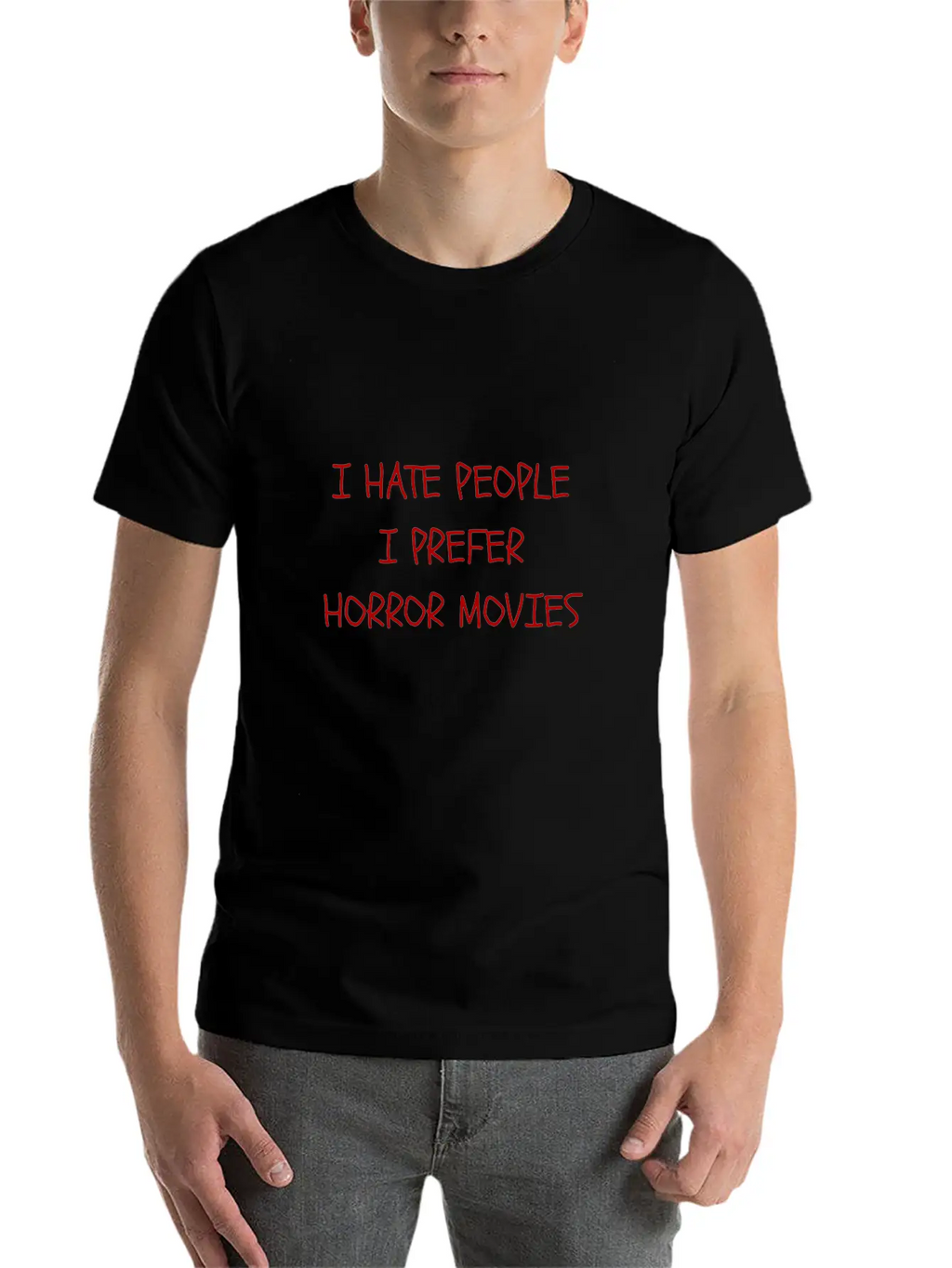 I Hate People I Prefer Horror Movies Unisex Casual T-Shirt – Clean Design For Daily Comfort