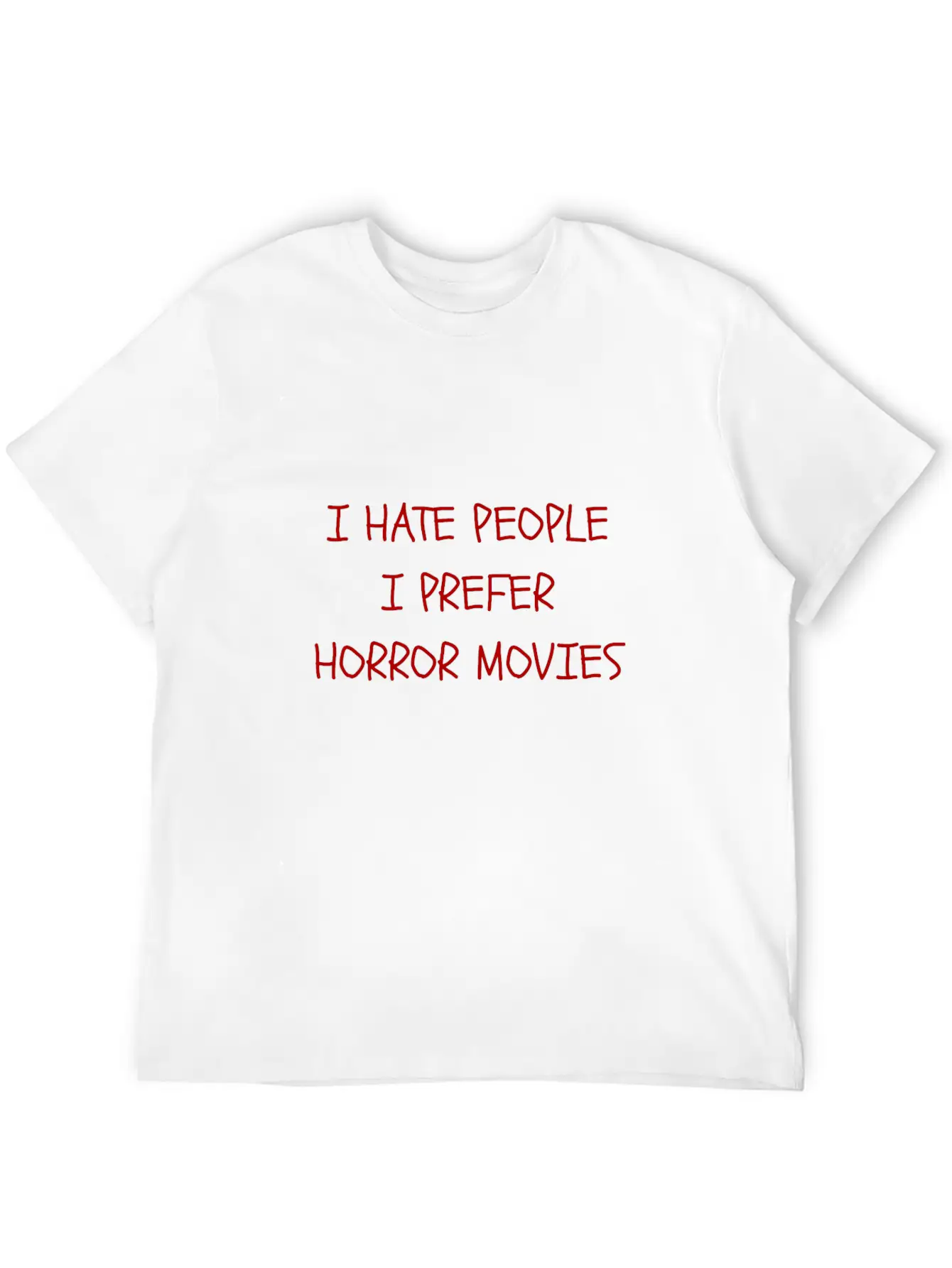 I Hate People I Prefer Horror Movies Unisex Casual T-Shirt – Clean Design For Daily Comfort