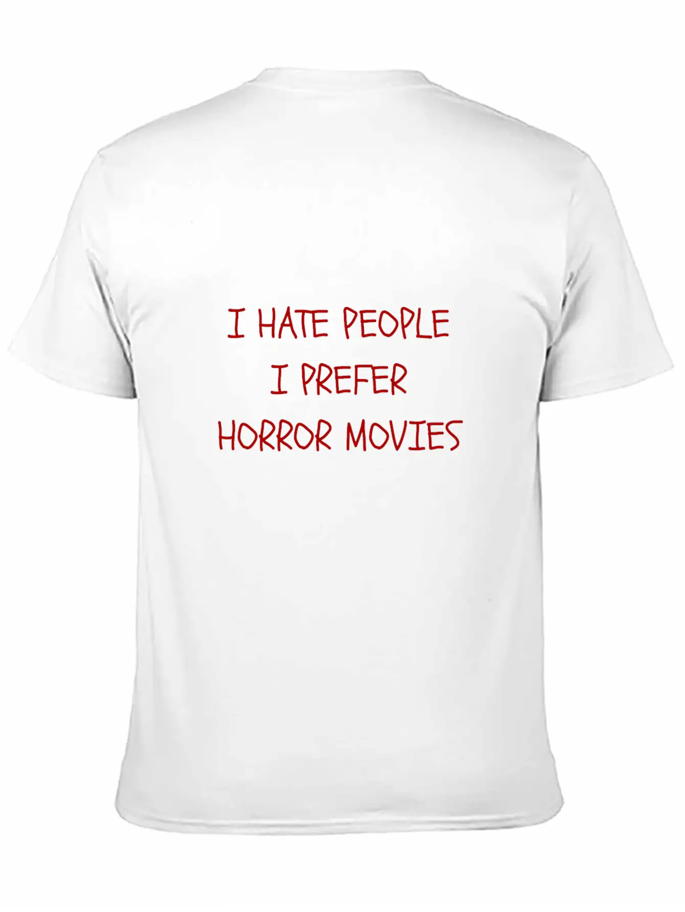 I Hate People I Prefer Horror Movies Unisex Casual T-Shirt – Clean Design For Daily Comfort