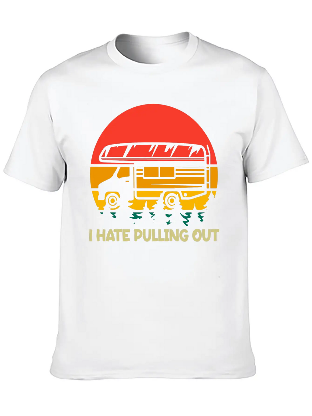 I Hate Pulling Out Unisex Short Sleeve Soft Cotton T-Shirt – Casual Everyday Wear