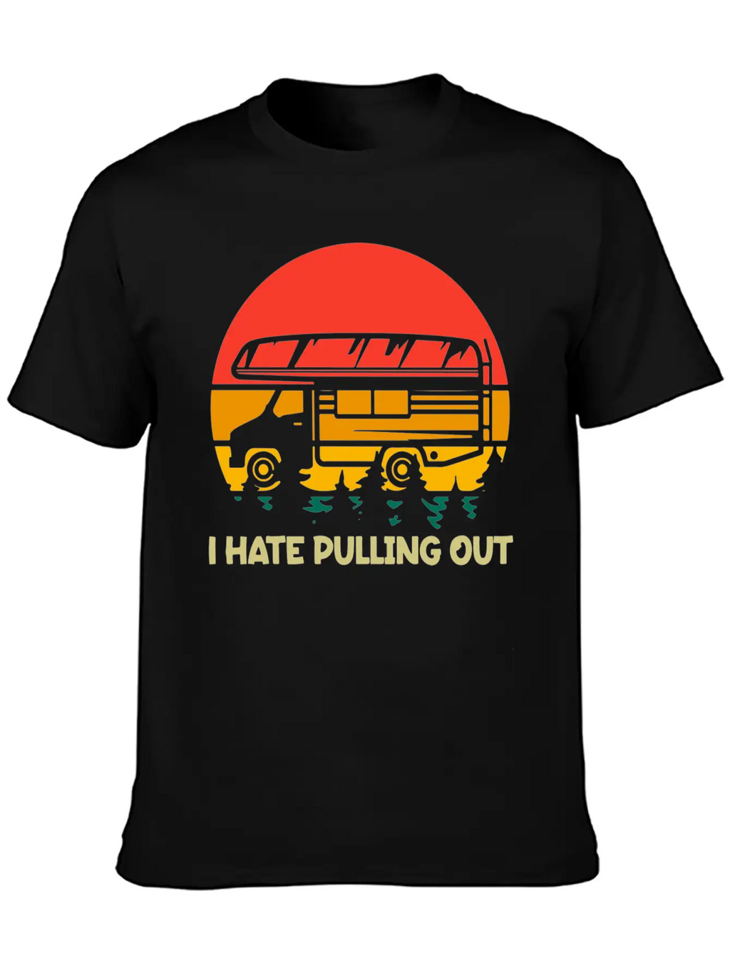 I Hate Pulling Out Unisex Short Sleeve Soft Cotton T-Shirt – Casual Everyday Wear