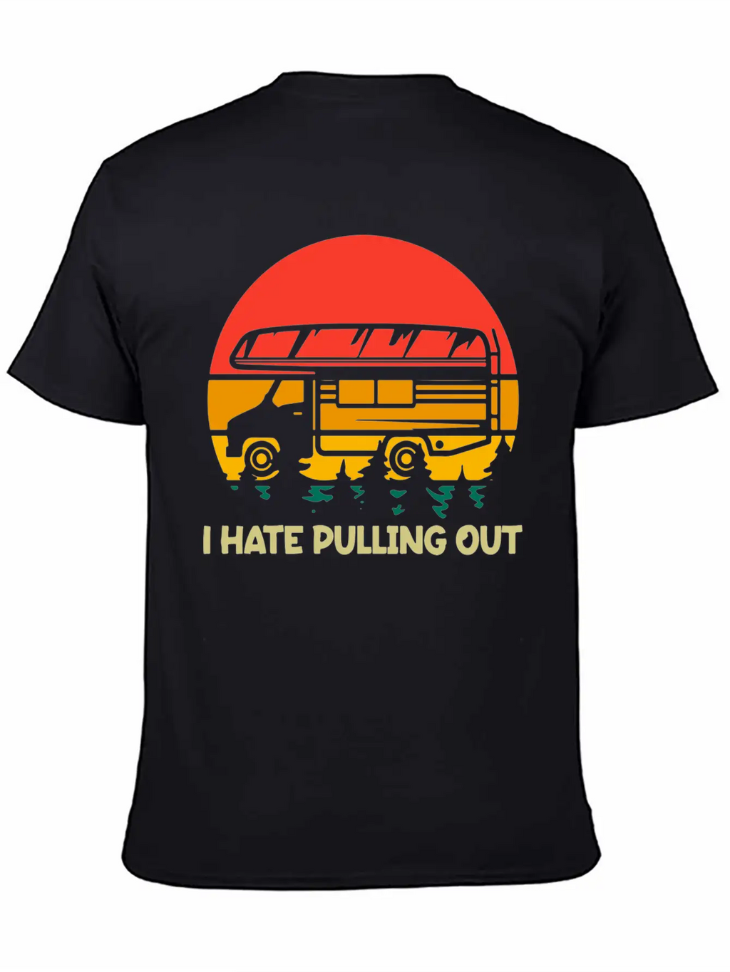 I Hate Pulling Out Unisex Short Sleeve Soft Cotton T-Shirt – Casual Everyday Wear