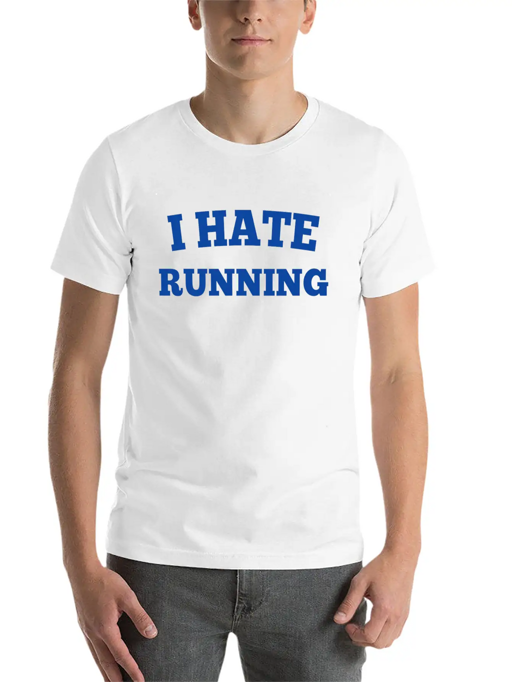 I HATE RUNNING Unisex Casual T-Shirt – Clean Design For Daily Comfort
