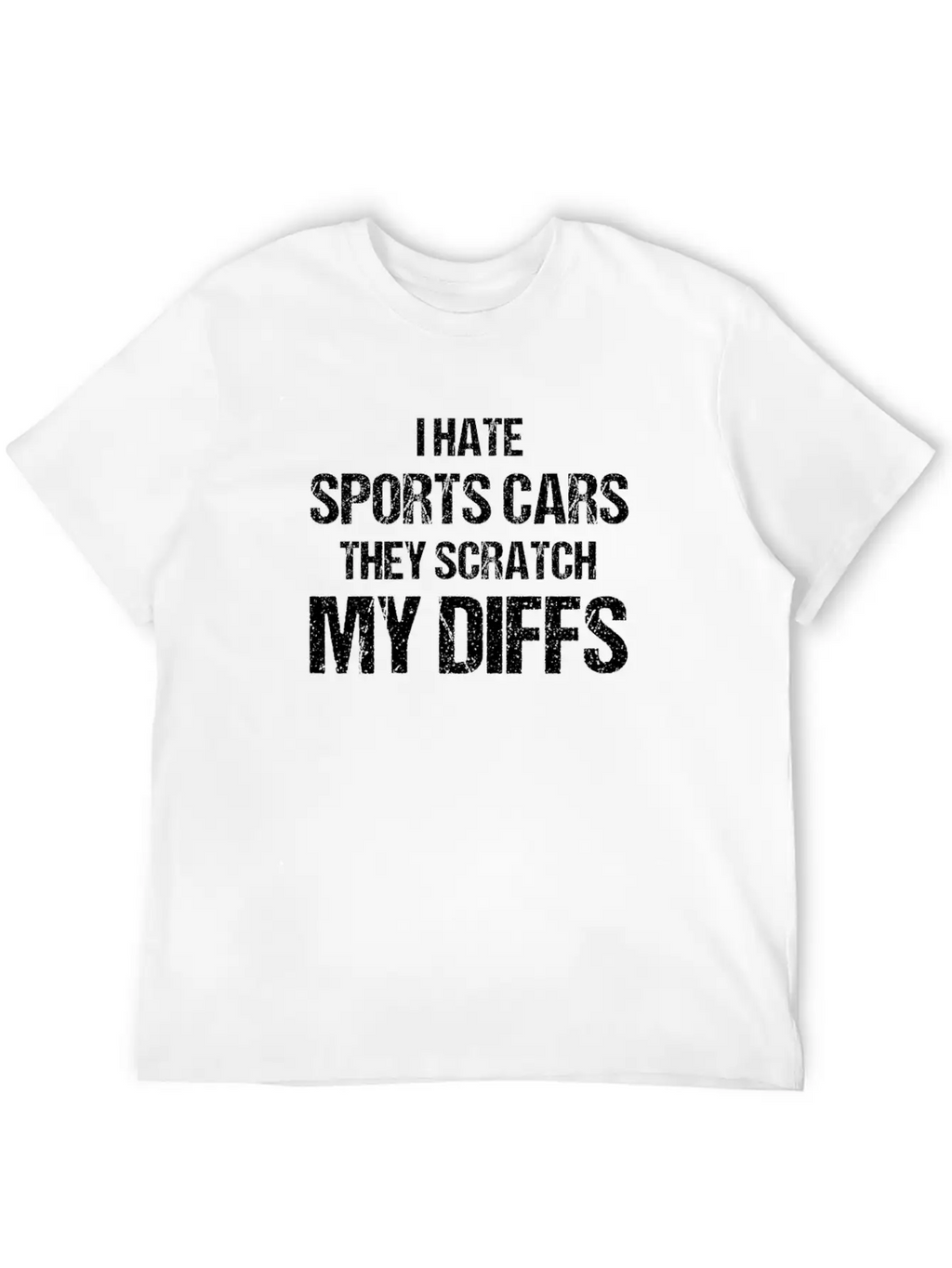 I Hate Sports Cars Offroad 4x4 Unisex Casual T-Shirt – Clean Design For Daily Comfort