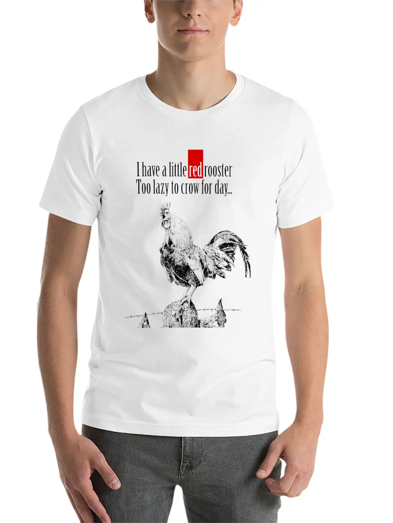 I Have A Little Red Rooster... Casual Graphic T-Shirt – Simple And Comfortable Daily Wear