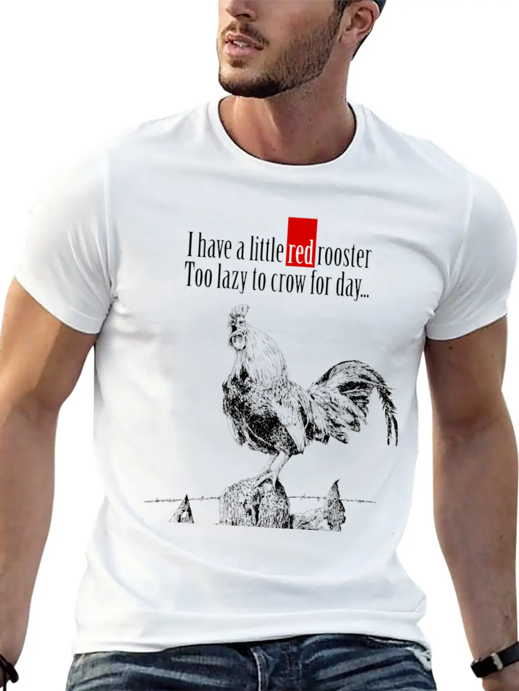 I Have A Little Red Rooster... Casual Graphic T-Shirt – Simple And Comfortable Daily Wear