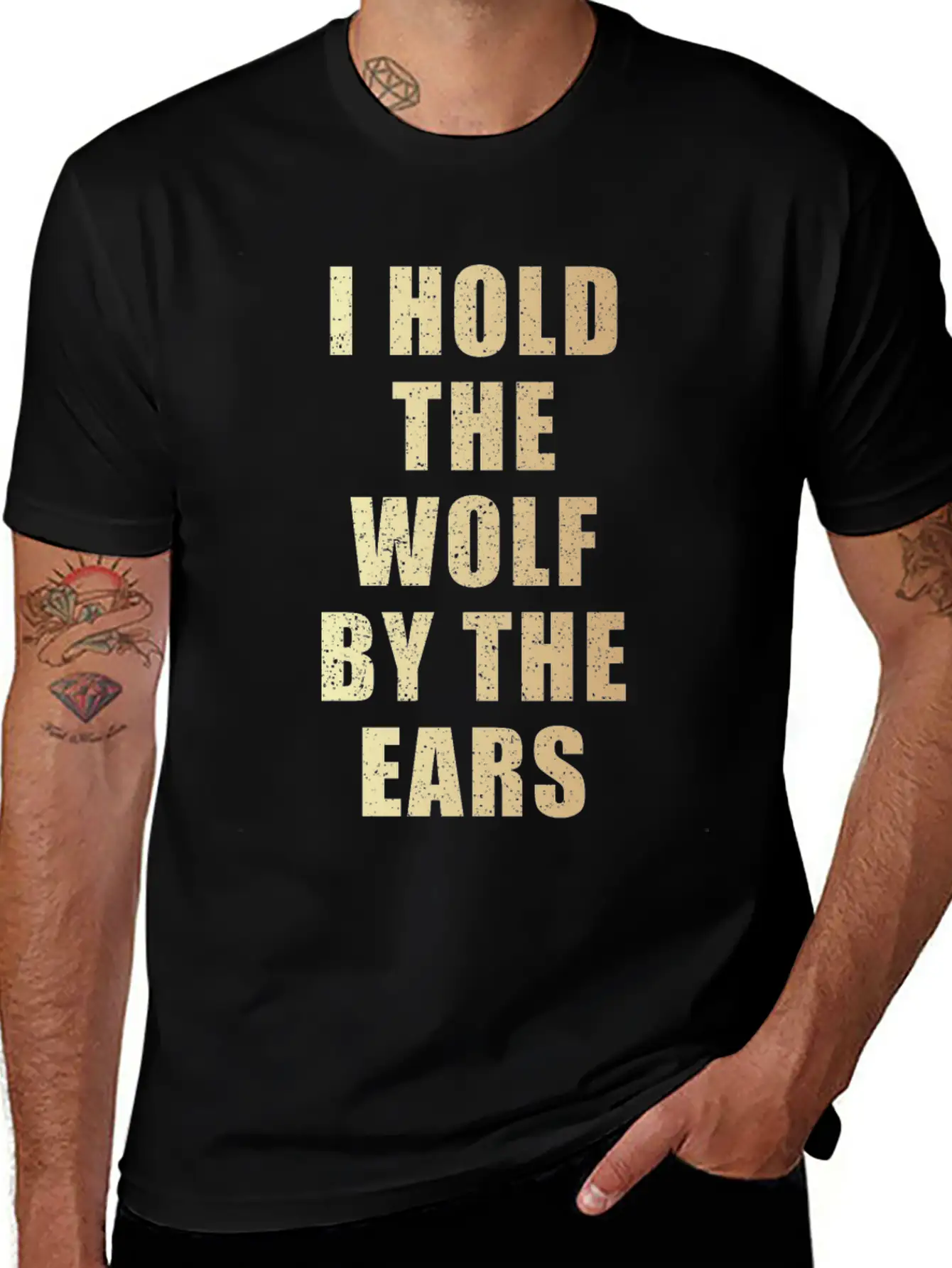 I Hold The Wolf By The Ears Unisex Casual T-Shirt – Clean Design For Daily Comfort