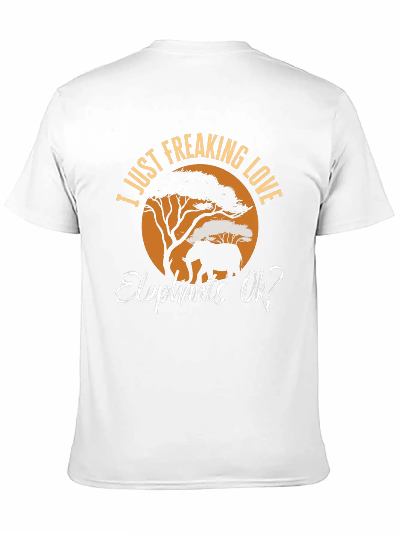 I Just Freaking Love Elephants Ok? Mammoth Unisex Casual T-Shirt – Clean Design For Daily Comfort