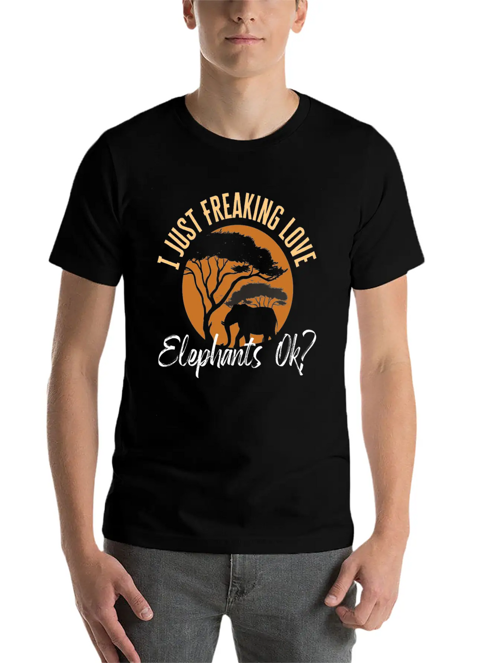 I Just Freaking Love Elephants Ok? Mammoth Unisex Casual T-Shirt – Clean Design For Daily Comfort