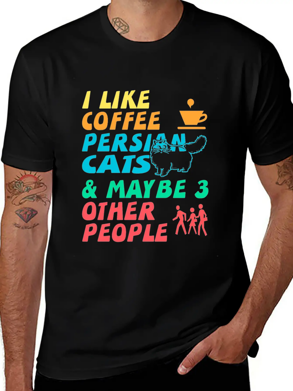 I Like Coffee, Persian Cats And 3 Other People Stylish Everyday T-Shirt – Unisex Basic Cotton Tee