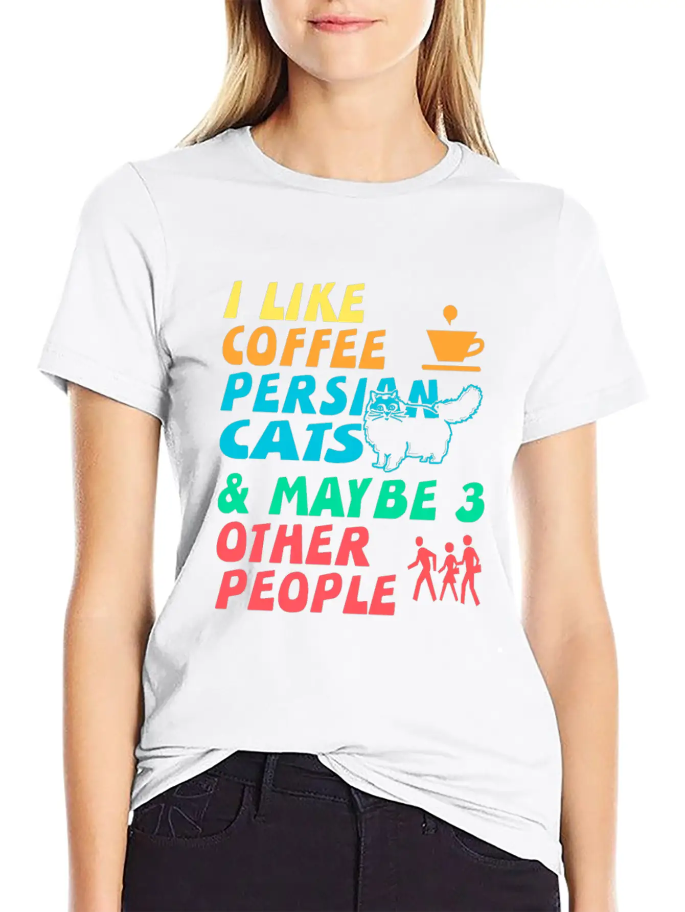 I Like Coffee, Persian Cats And 3 Other People Stylish Everyday T-Shirt – Unisex Basic Cotton Tee