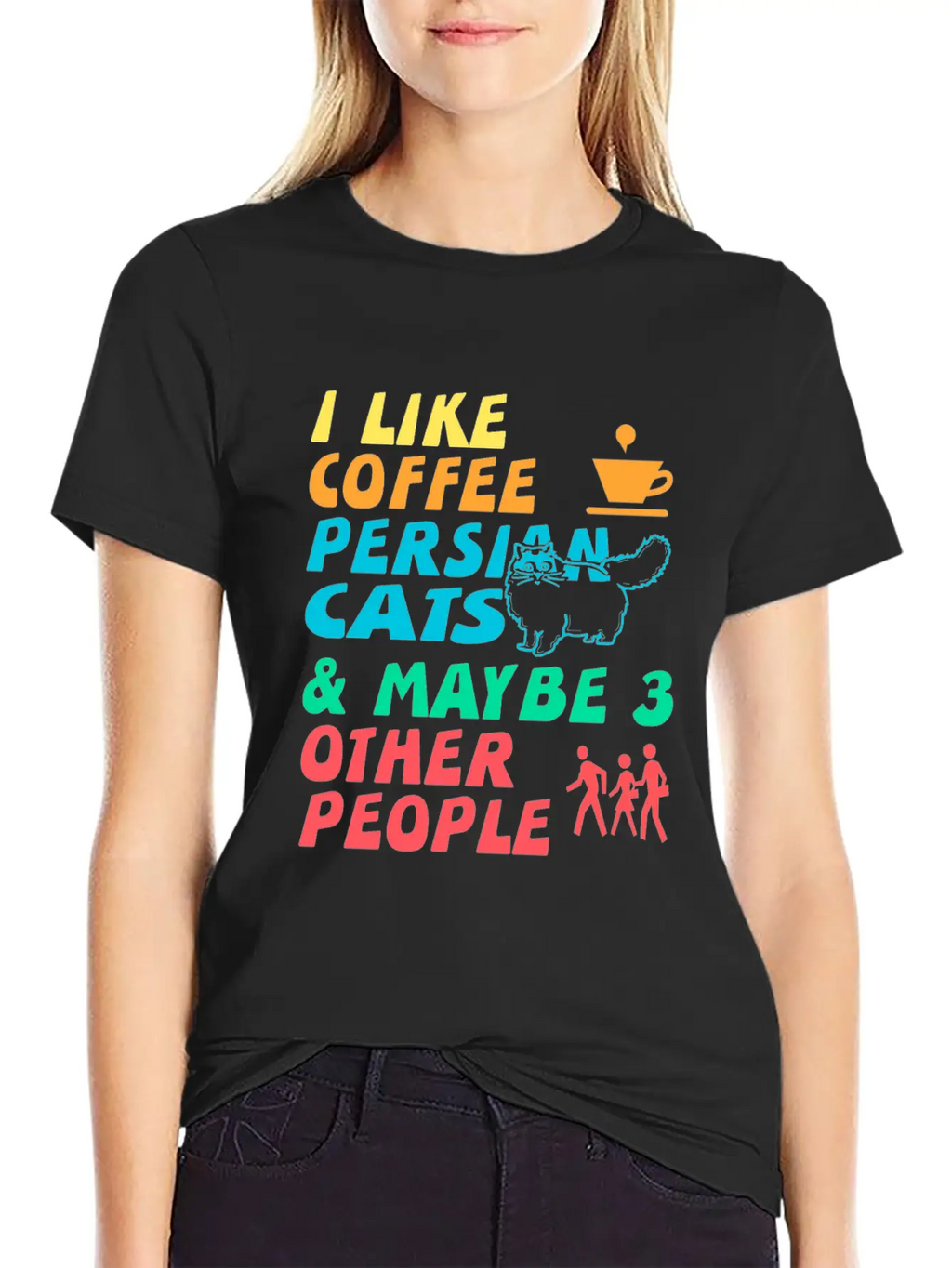 I Like Coffee, Persian Cats And 3 Other People Stylish Everyday T-Shirt – Unisex Basic Cotton Tee