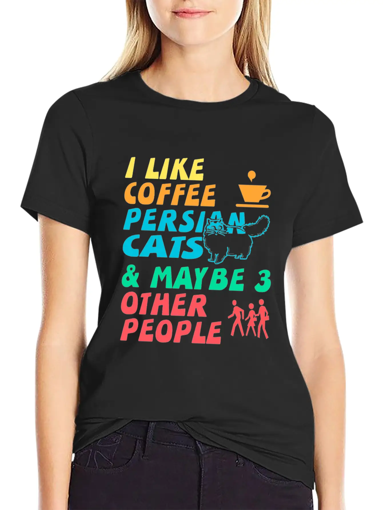 I Like Coffee, Persian Cats And 3 Other People Stylish Everyday T-Shirt – Unisex Basic Cotton Tee