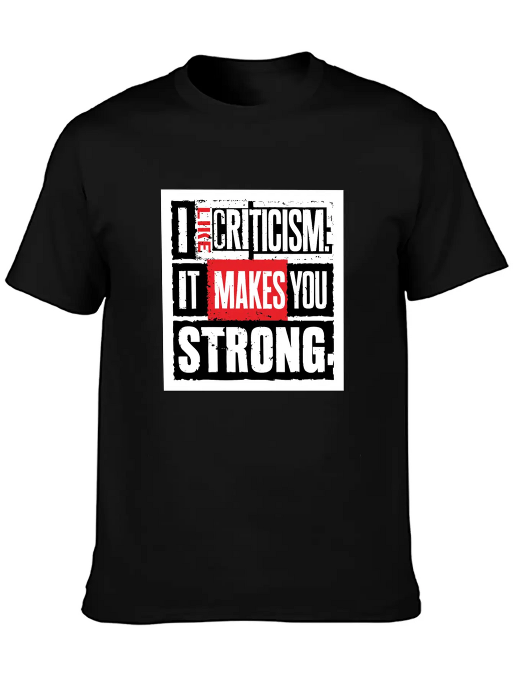 "I Like Criticism" Witty Quote Design Unisex Short Sleeve Soft Cotton T-Shirt – Casual Everyday Wear