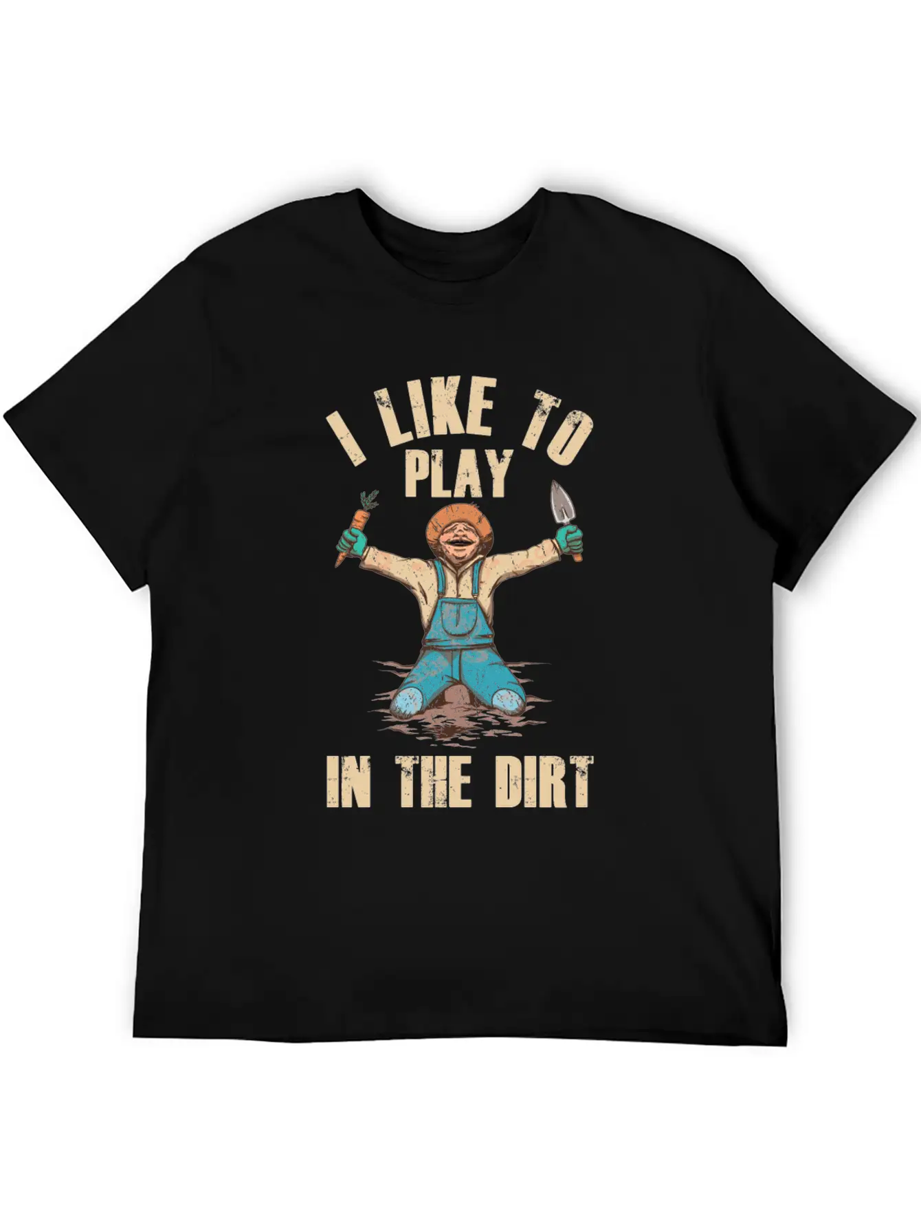 I Like To Play In The Dirt Plant Gardener Garden Unisex Short Sleeve Soft Cotton T-Shirt – Casual Everyday Wear