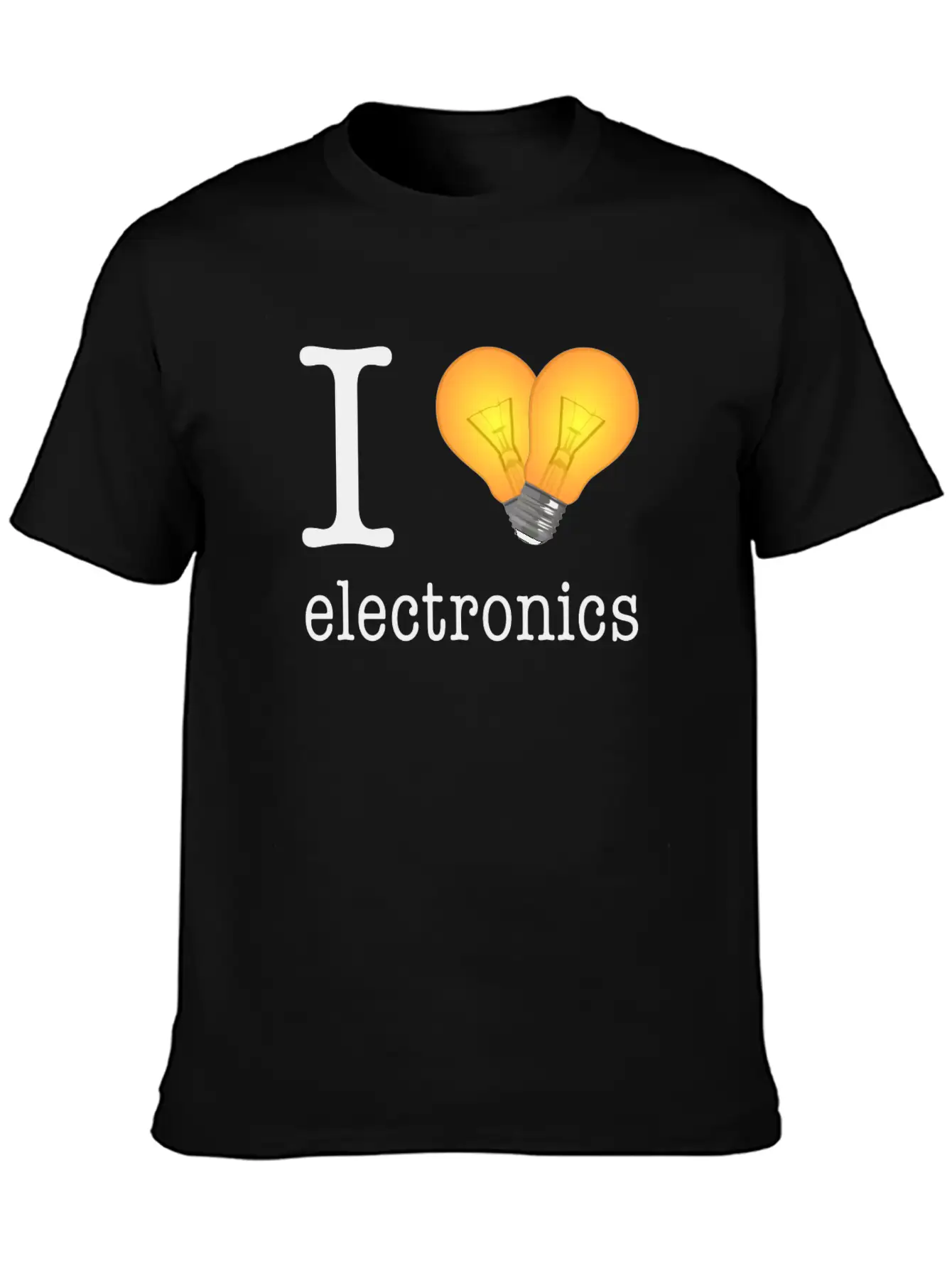 I Love Electronics / Gift Idea Unisex Short Sleeve Soft Cotton T-Shirt – Casual Everyday Wear