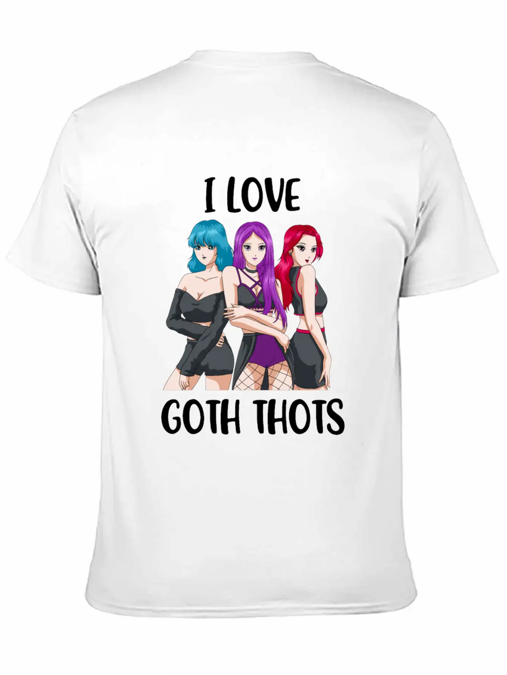 I Love Goth Thots Funny Goth Gift Unisex Short Sleeve Soft Cotton T-Shirt – Casual Everyday Wear