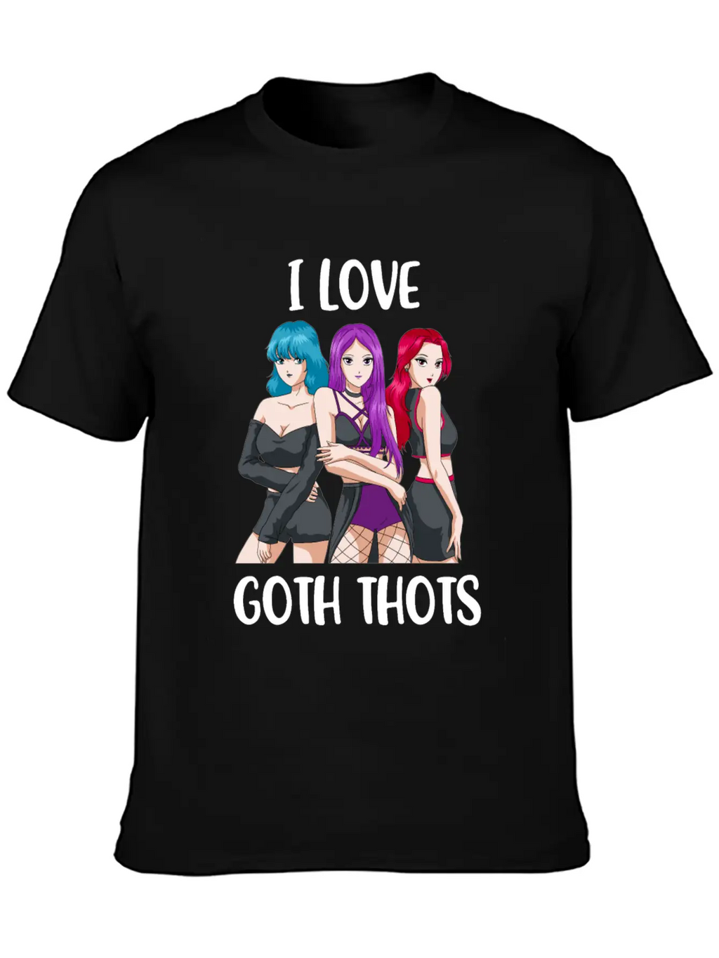 I Love Goth Thots Funny Goth Gift Unisex Short Sleeve Soft Cotton T-Shirt – Casual Everyday Wear