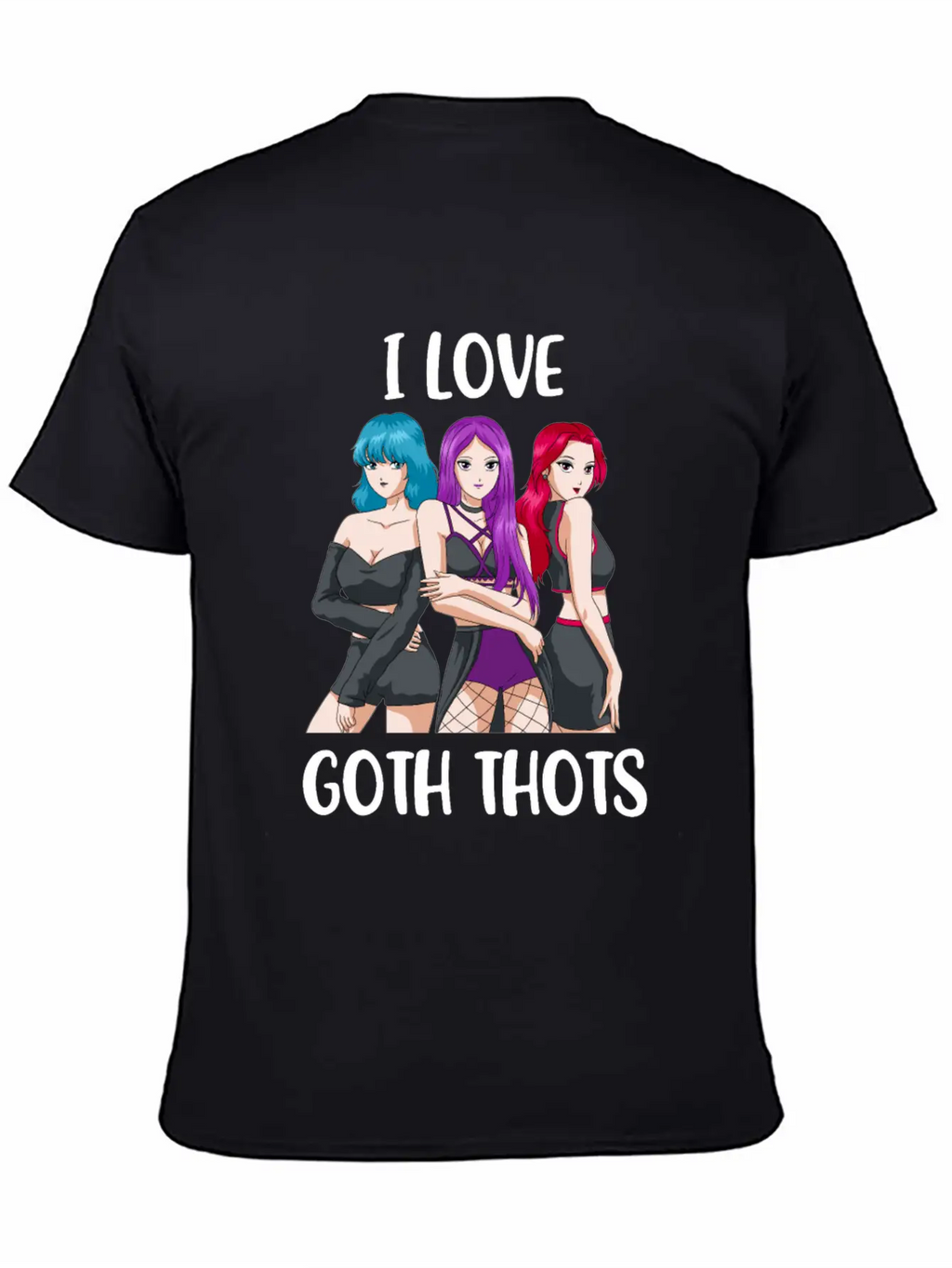 I Love Goth Thots Funny Goth Gift Unisex Short Sleeve Soft Cotton T-Shirt – Casual Everyday Wear