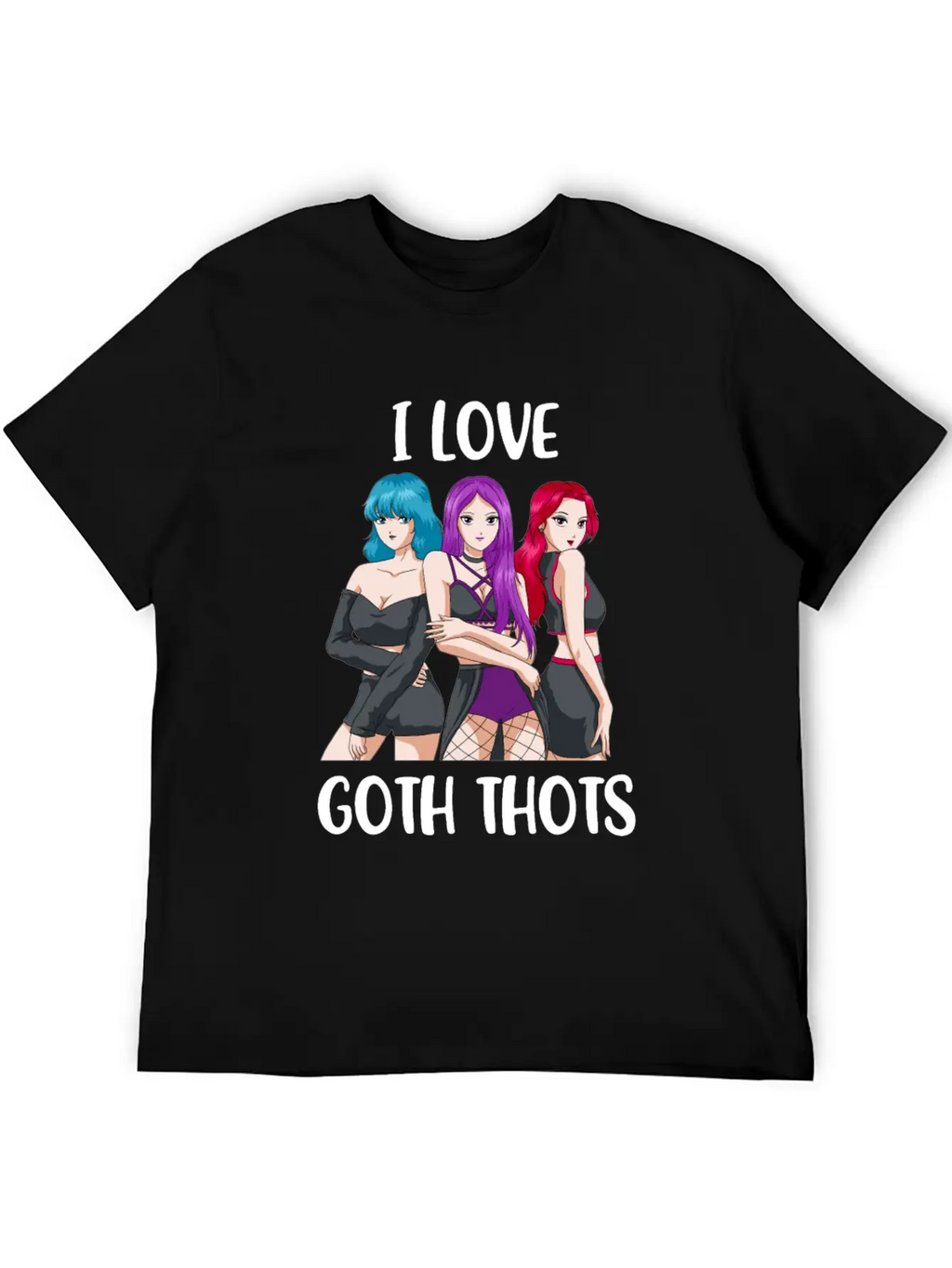 I Love Goth Thots Funny Goth Gift Unisex Short Sleeve Soft Cotton T-Shirt – Casual Everyday Wear