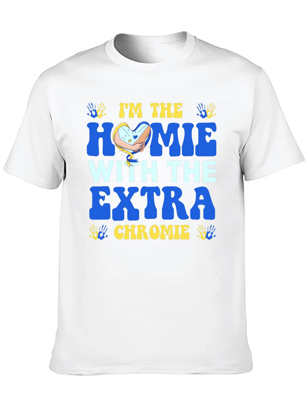 I Love Homies Friends Chromie Save Down Syndrome Unisex Casual T-Shirt – Clean Design For Daily Comfort