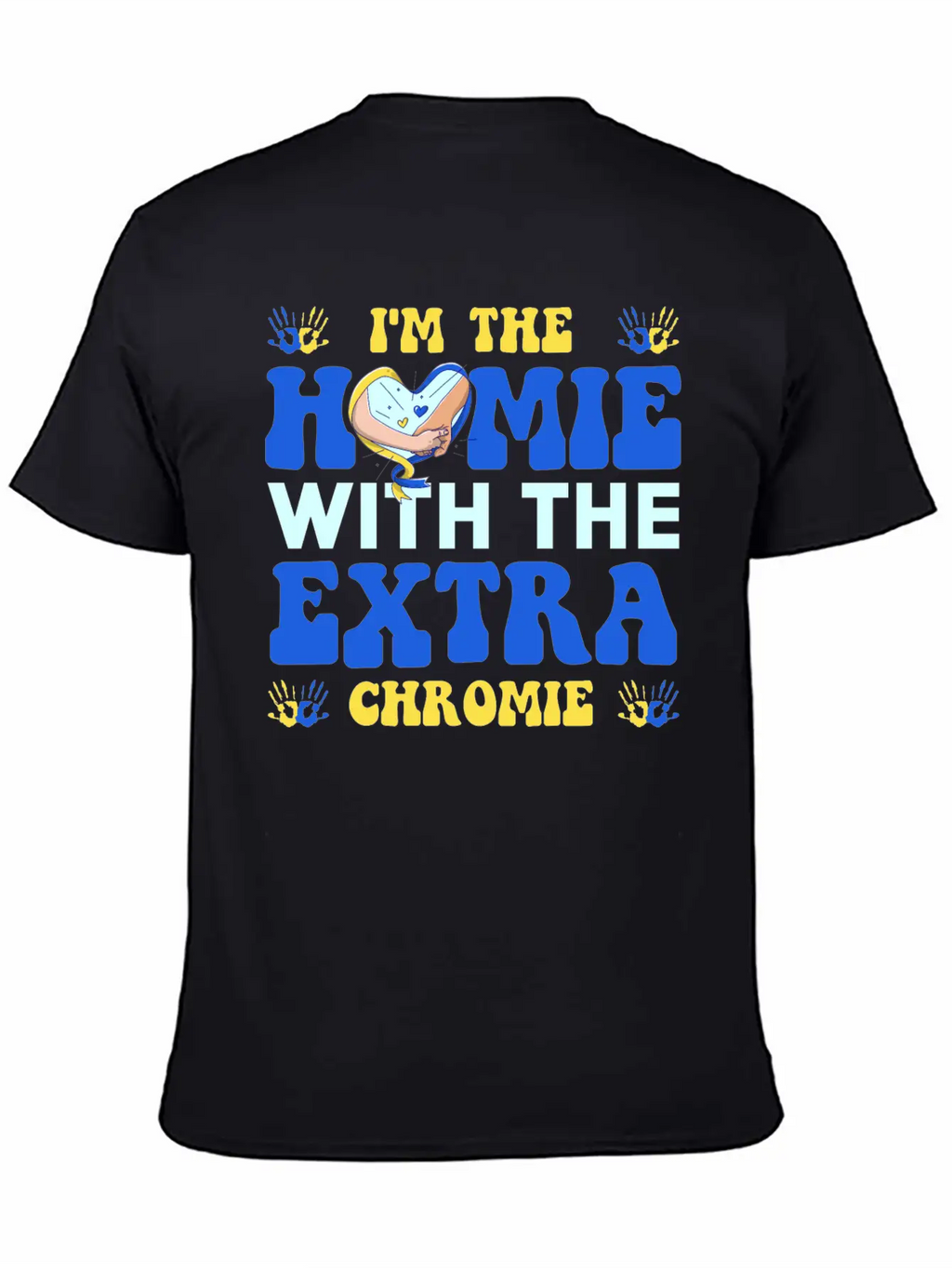 I Love Homies Friends Chromie Save Down Syndrome Unisex Casual T-Shirt – Clean Design For Daily Comfort