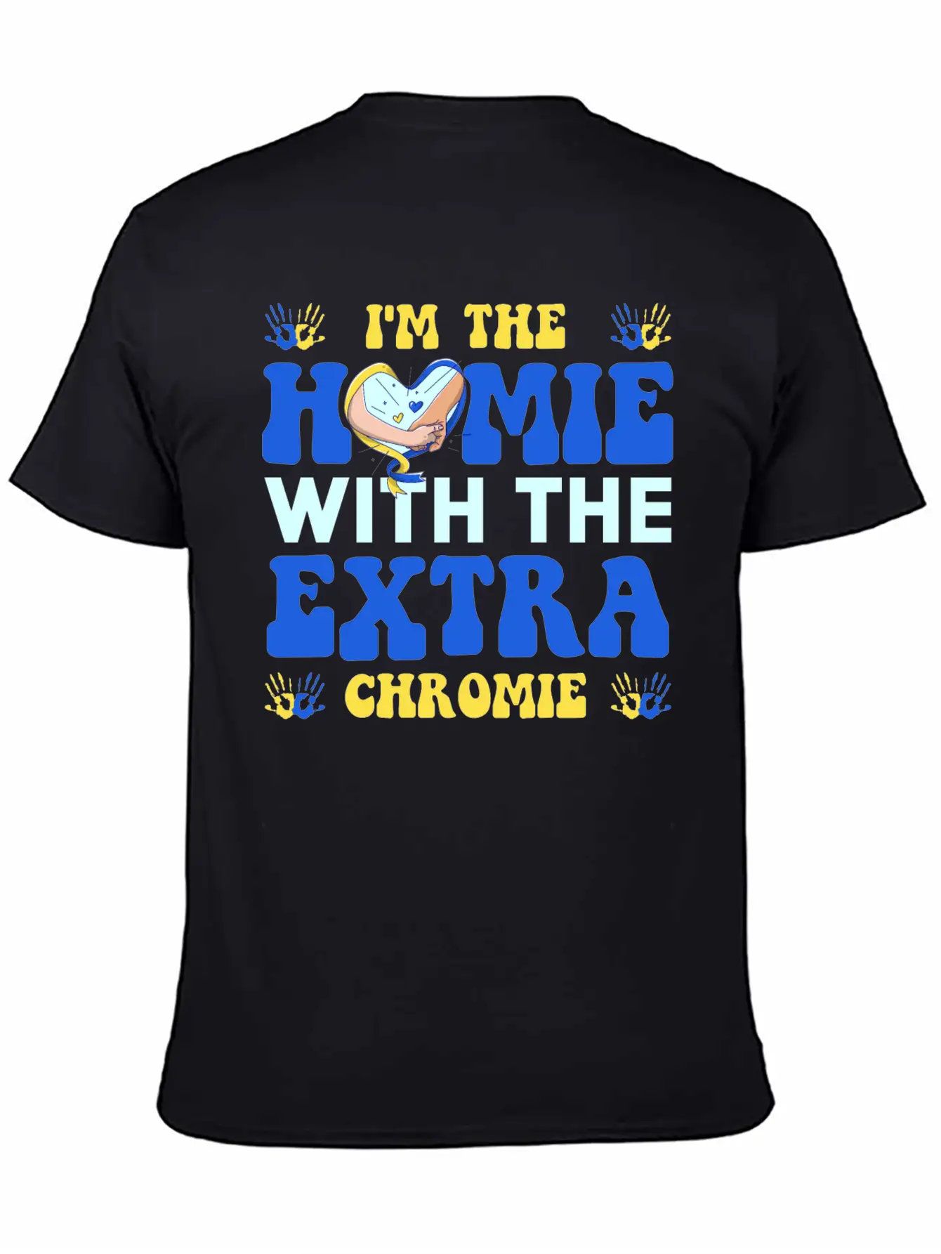 I Love Homies Friends Chromie Save Down Syndrome Unisex Casual T-Shirt – Clean Design For Daily Comfort