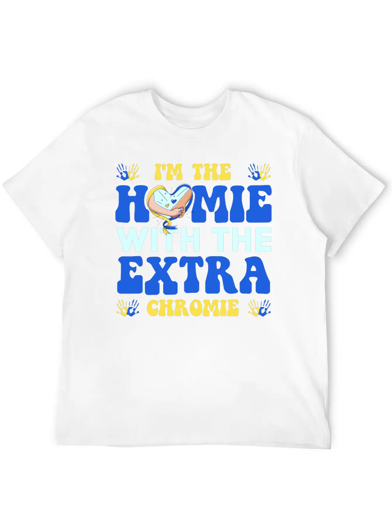 I Love Homies Friends Chromie Save Down Syndrome Unisex Casual T-Shirt – Clean Design For Daily Comfort