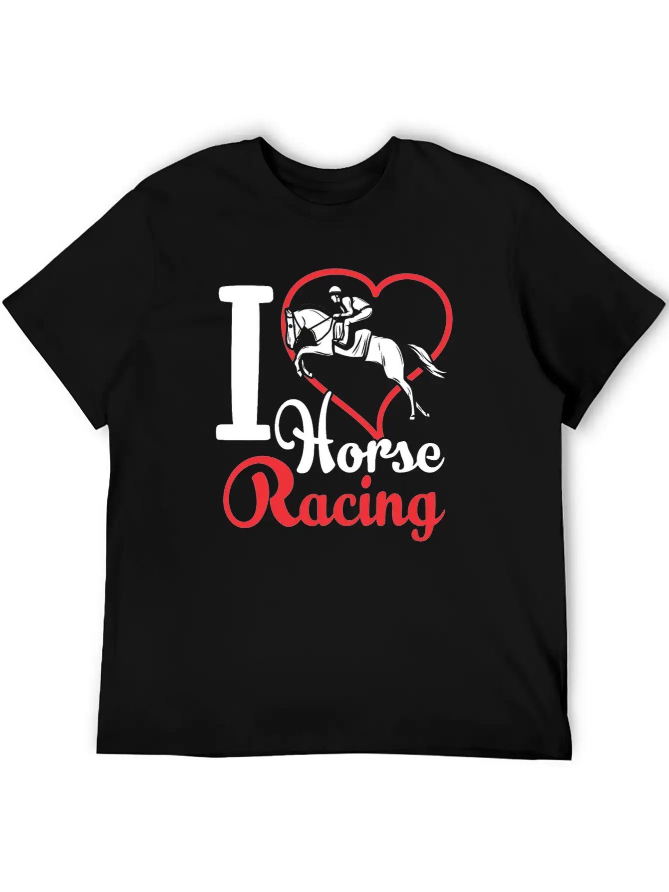 I Love Horse Racing Race Horses Racer Casual Graphic T-Shirt – Simple And Comfortable Daily Wear