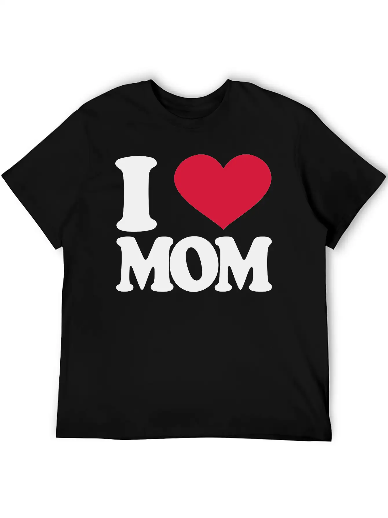 I Love Mom Stylish Everyday T-Shirt – Unisex Basic Cotton Tee
