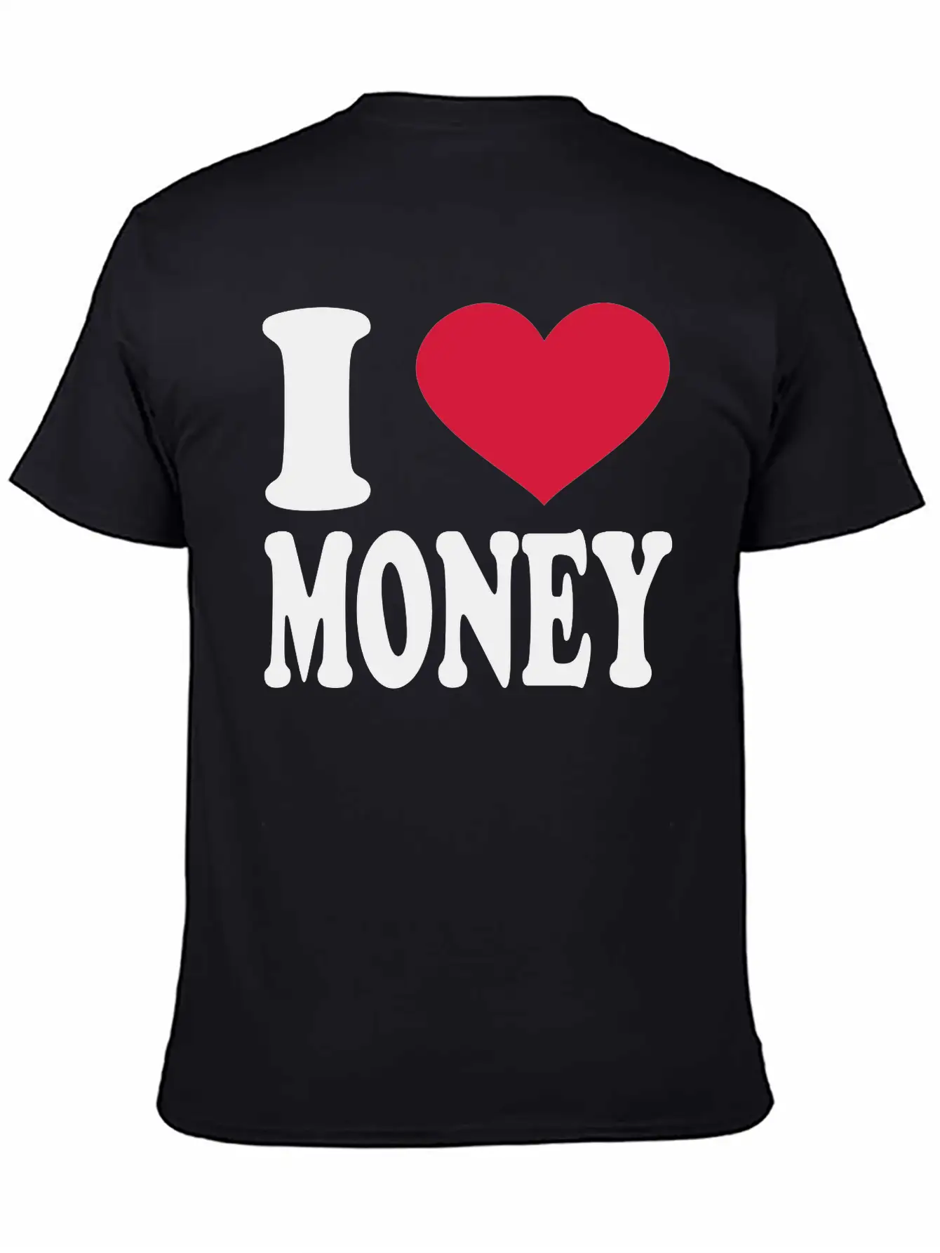 I Love Money Essential Cotton Tee For Daily Outfits – Unisex Style