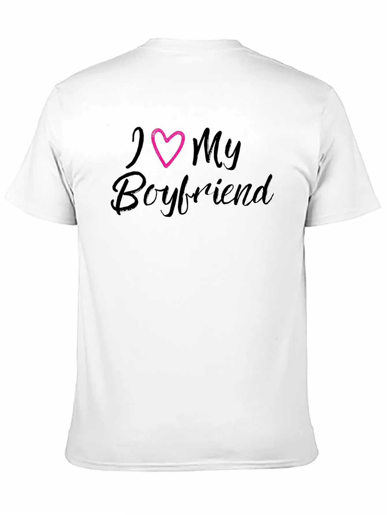 I Love My Boyfriend Unisex Short Sleeve Soft Cotton T-Shirt – Casual Everyday Wear