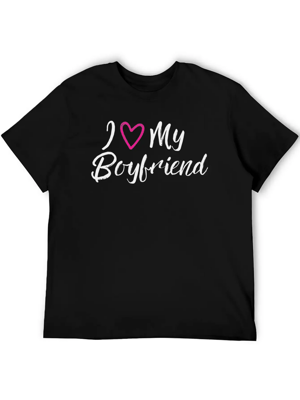 I Love My Boyfriend Unisex Short Sleeve Soft Cotton T-Shirt – Casual Everyday Wear