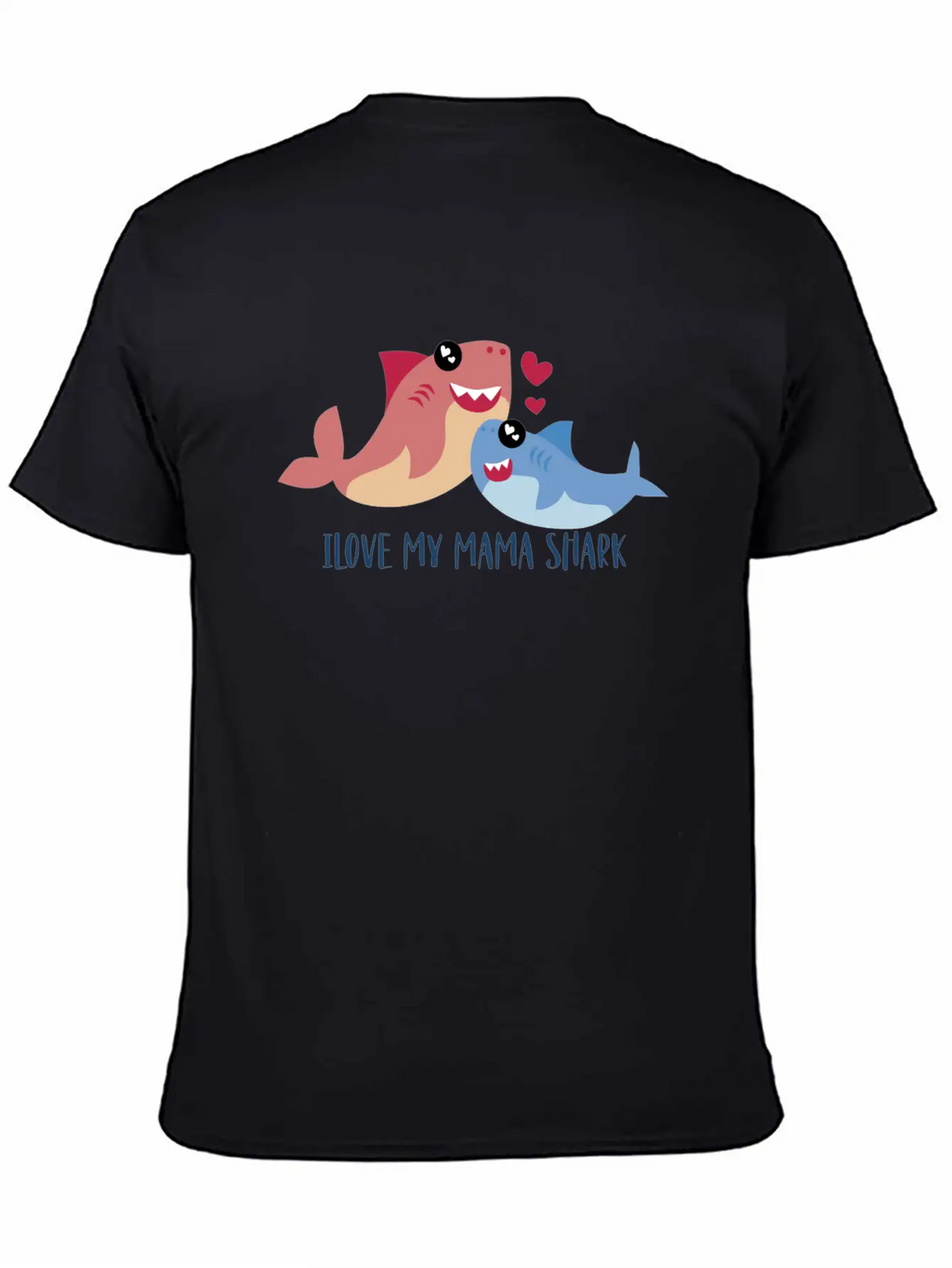 I Love My Mama Shark, Mama Shark, Shark Family Unisex Casual T-Shirt – Clean Design For Daily Comfort