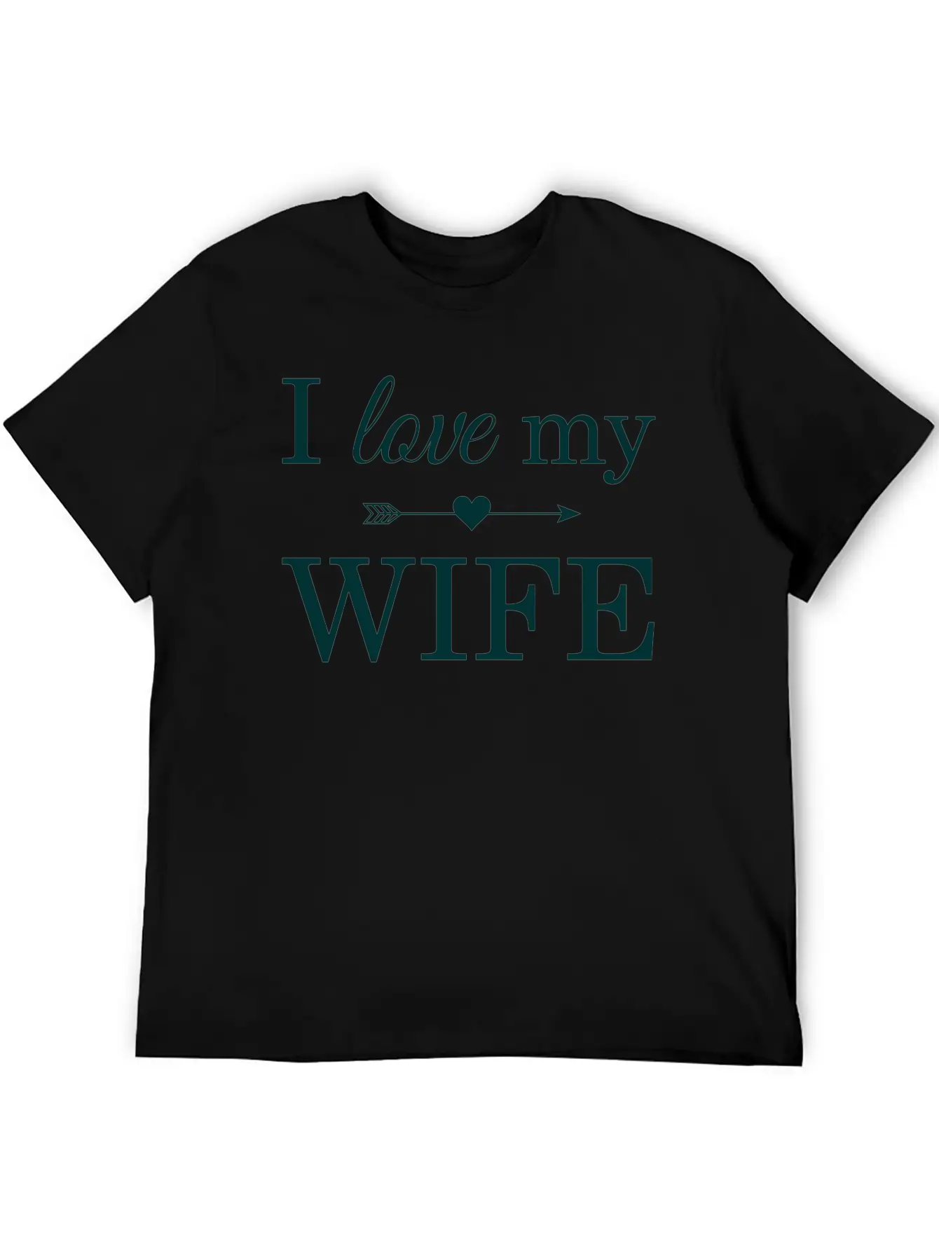 I Love My Wife Unisex Casual T-Shirt – Clean Design For Daily Comfort