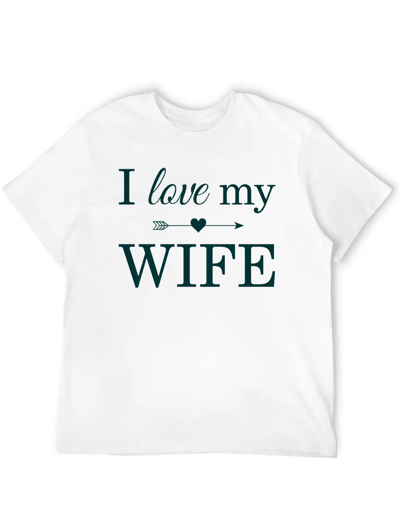 I Love My Wife Unisex Casual T-Shirt – Clean Design For Daily Comfort