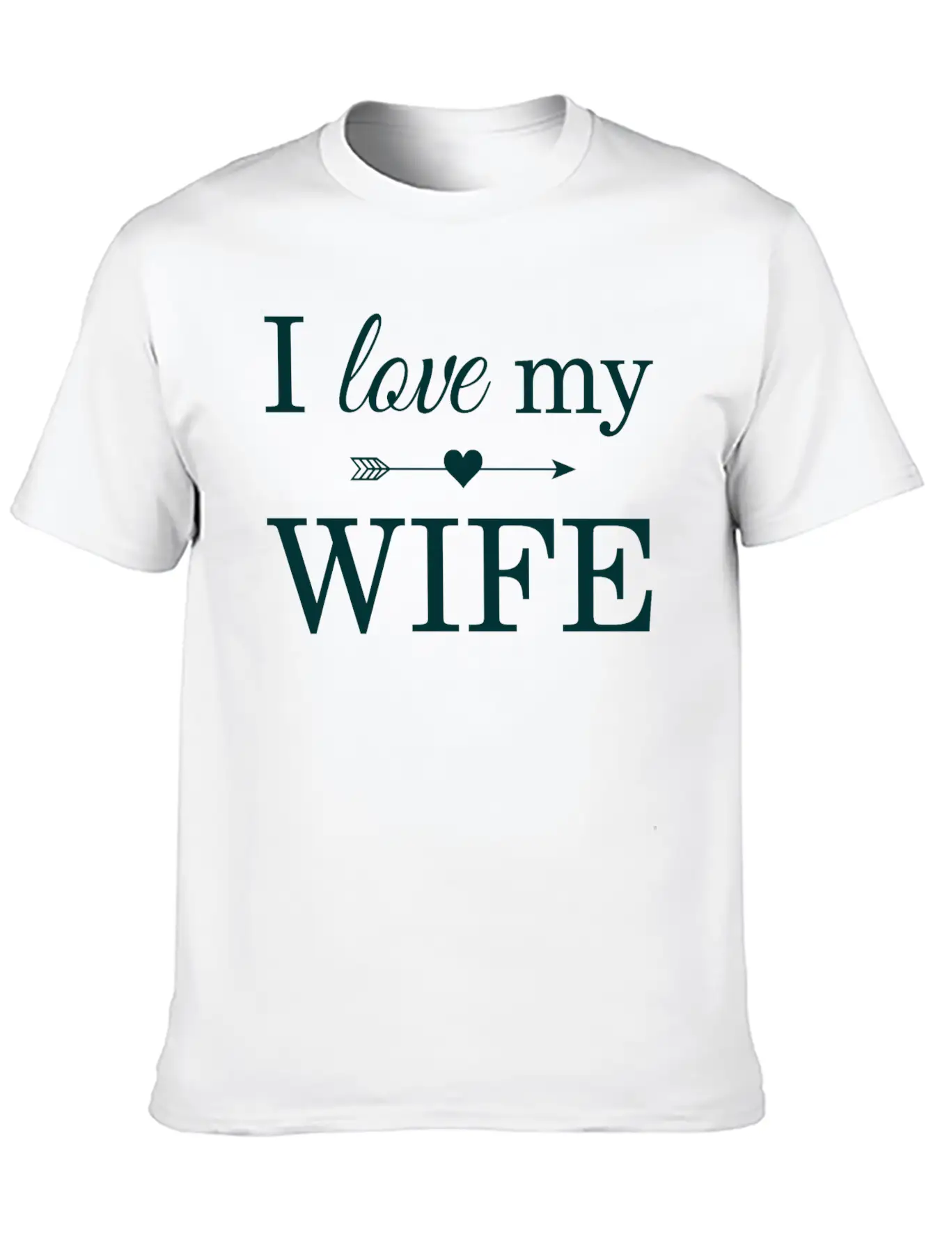 I Love My Wife Unisex Casual T-Shirt – Clean Design For Daily Comfort