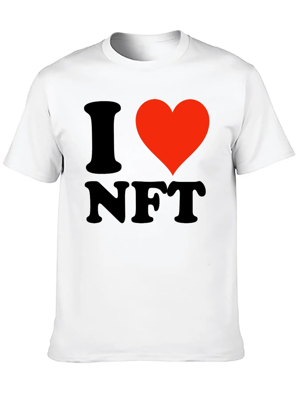 I Love NFT - Krypto Non-Fungible Token Crypto Art Unisex Casual T-Shirt – Clean Design For Daily Comfort