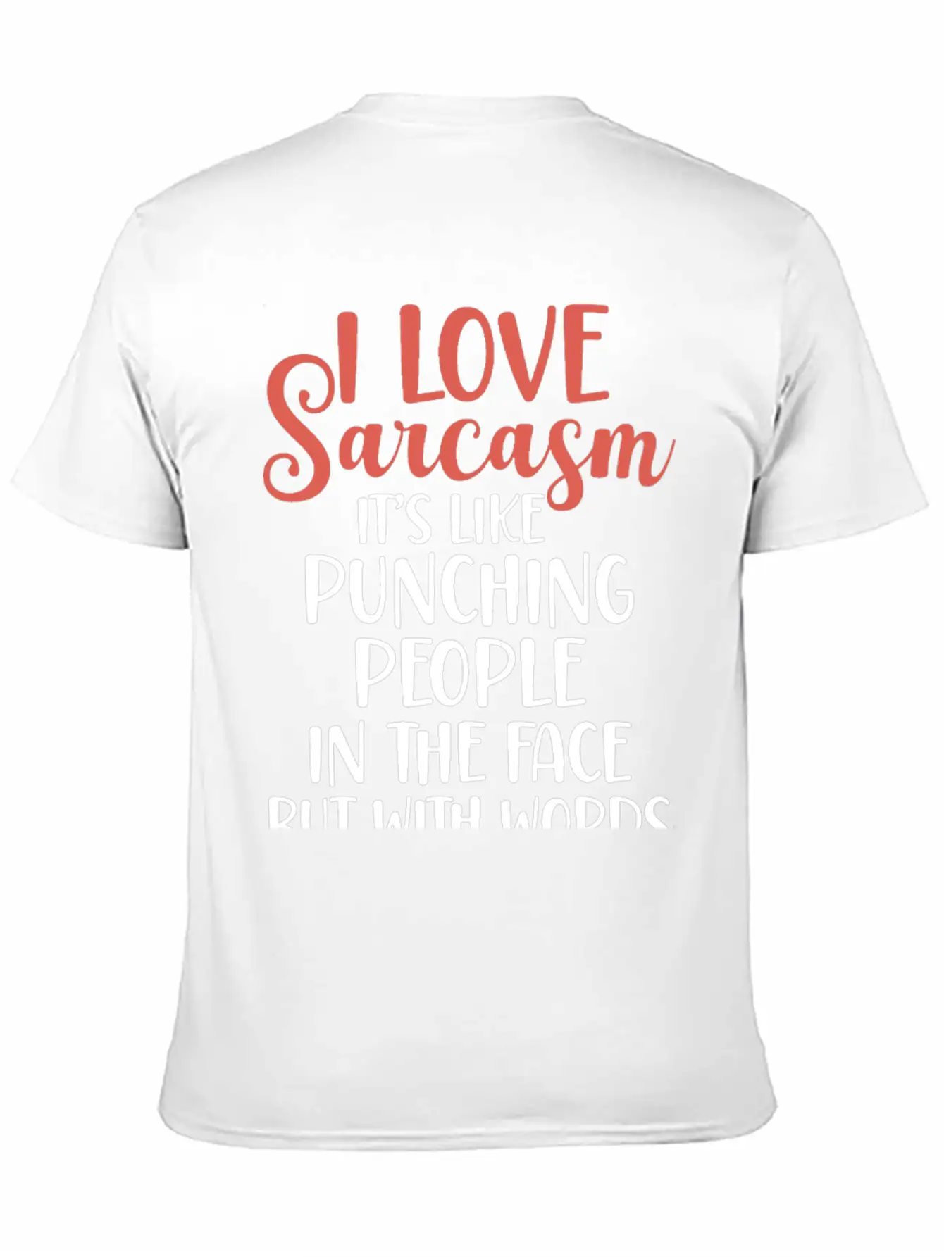 "I Love Sarcasm" Funny T-shirt Breathable Soft Cotton T-Shirt – Timeless Casual Look