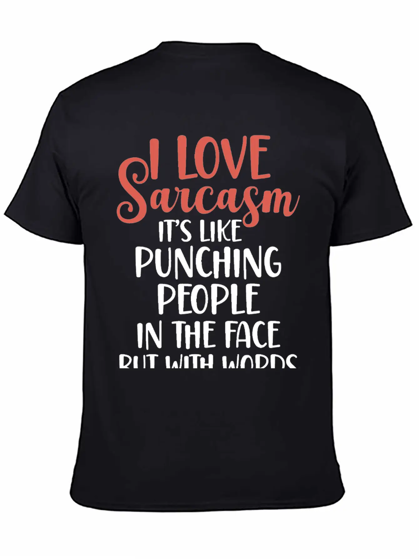 "I Love Sarcasm" Funny T-shirt Breathable Soft Cotton T-Shirt – Timeless Casual Look