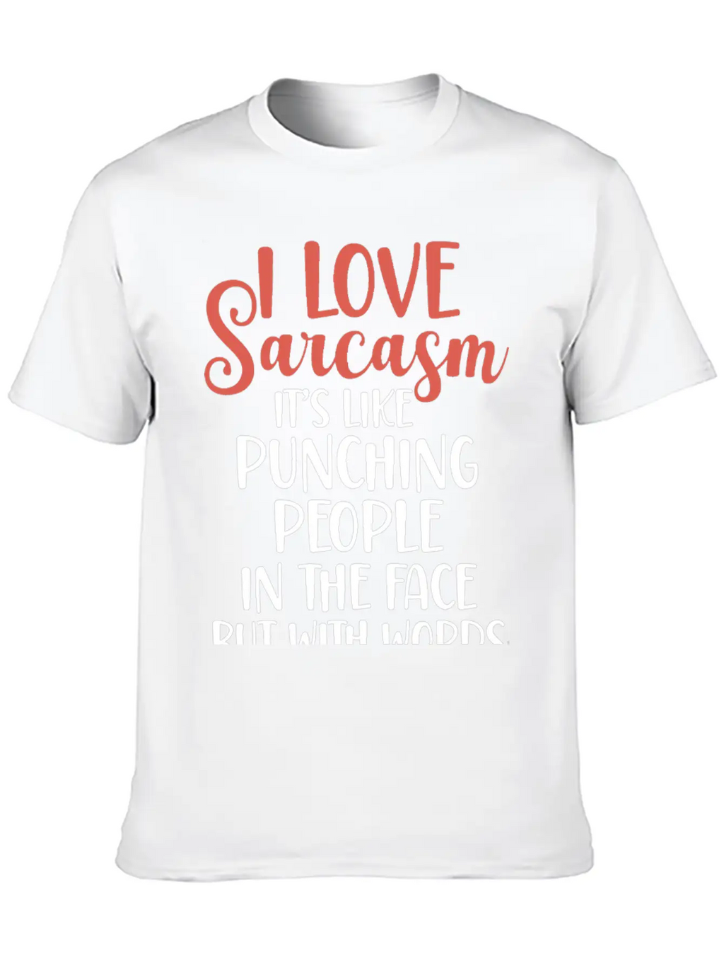 "I Love Sarcasm" Funny T-shirt Breathable Soft Cotton T-Shirt – Timeless Casual Look